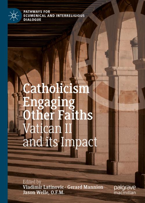 Cover of the book Catholicism Engaging Other Faiths by , Springer International Publishing