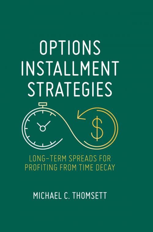 Cover of the book Options Installment Strategies by Michael C. Thomsett, Springer International Publishing