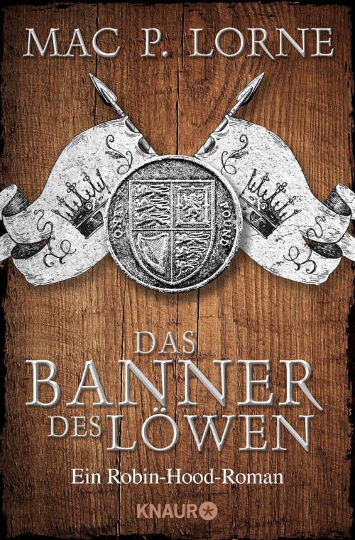 Cover of the book Das Banner des Löwen by Mac P. Lorne, Knaur eBook