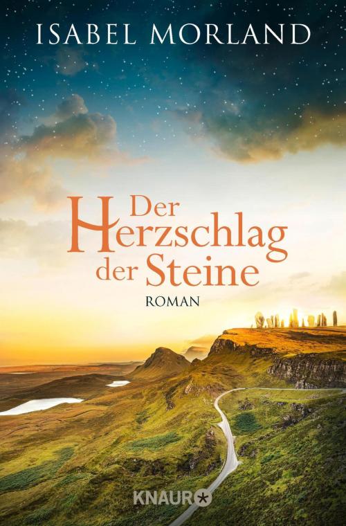 Cover of the book Der Herzschlag der Steine by Isabel Morland, Knaur eBook