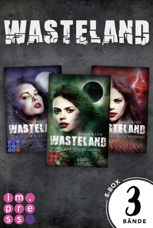 Cover of the book Wasteland: Alle drei Bände der dystopisch-romantischen Reihe in einer E-Box! by Emily Bähr, Carlsen