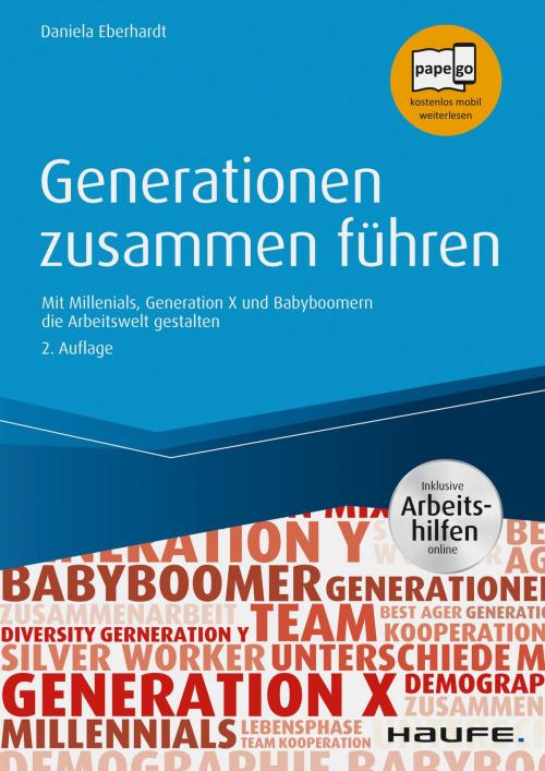 Cover of the book Generationen zusammen führen - inkl. Arbeitshilfen online by Daniela Eberhardt, Haufe