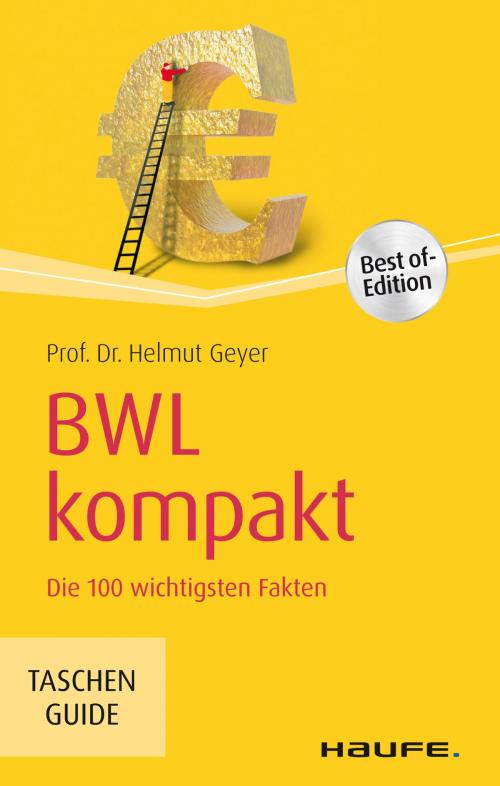 Cover of the book BWL kompakt by Helmut Geyer, Haufe