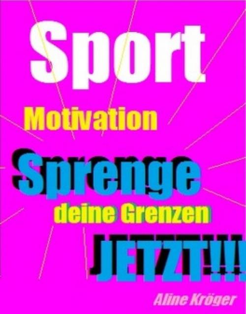 Cover of the book Sportmotivation by Aline Kröger, BookRix