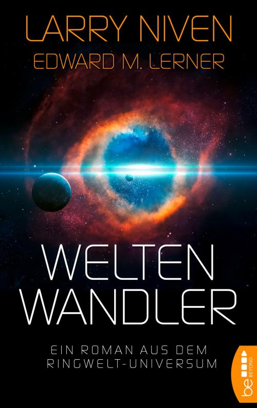 Cover of the book Weltenwandler by Larry Niven, Edward M. Lerner, beBEYOND