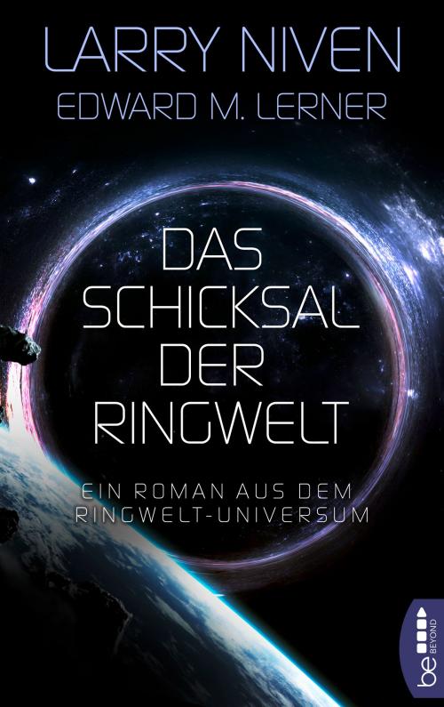Cover of the book Das Schicksal der Ringwelt by Larry Niven, Edward M. Lerner, beBEYOND