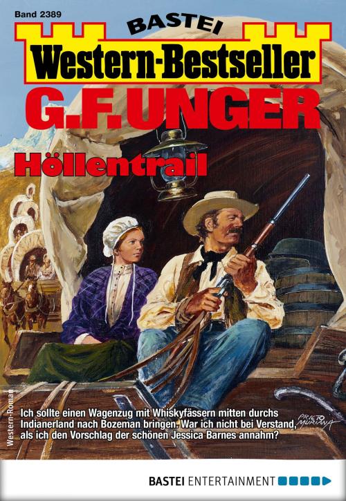Cover of the book G. F. Unger Western-Bestseller 2389 - Western by G. F. Unger, Bastei Entertainment