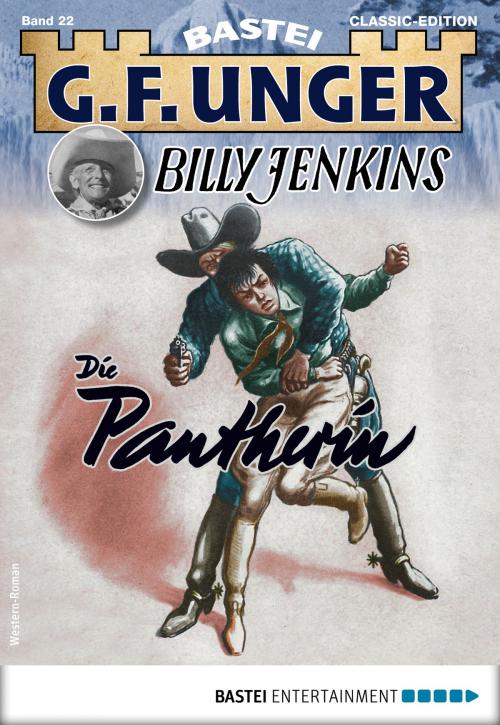 Cover of the book G. F. Unger Billy Jenkins 22 - Western by G. F. Unger, Bastei Entertainment