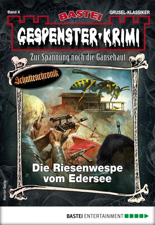 Cover of the book Gespenster-Krimi 6 - Horror-Serie by Curd Cornelius, Bastei Entertainment
