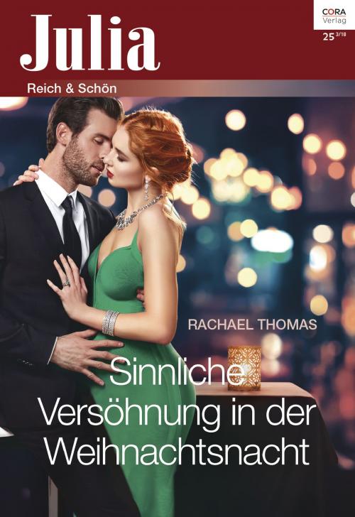 Cover of the book Sinnliche Versöhnung in der Weihnachtsnacht by Rachael Thomas, CORA Verlag