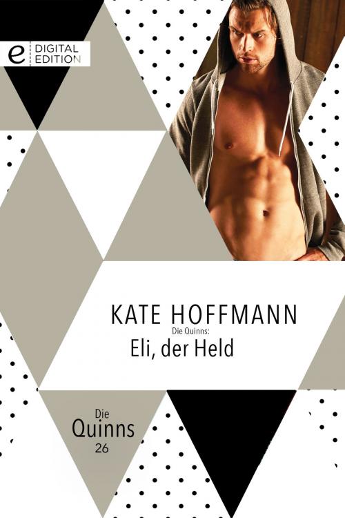Cover of the book Die Quinns: Eli, der Held by Kate Hoffmann, CORA Verlag