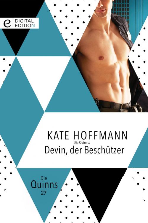 Cover of the book Die Quinns: Devin, der Beschützer by Kate Hoffmann, CORA Verlag
