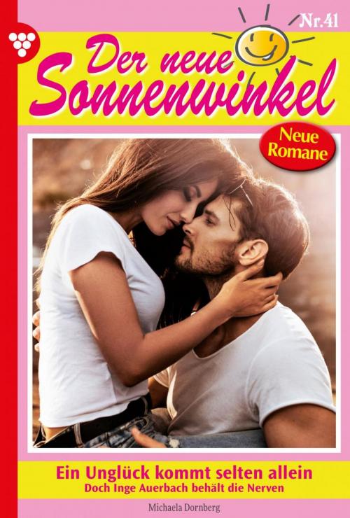 Cover of the book Der neue Sonnenwinkel 41 – Familienroman by Michaela Dornberg, Kelter Media