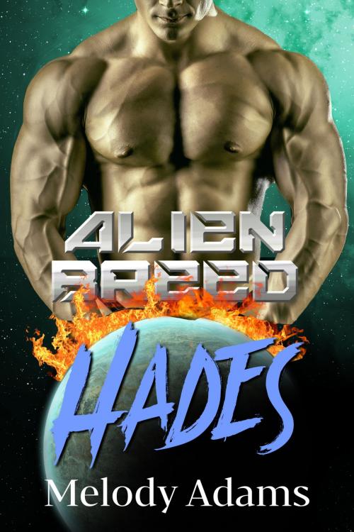 Cover of the book Hades (Alien Breed Series 16) by Melody Adams, neobooks