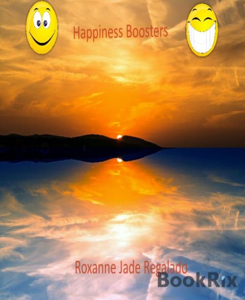 Cover of the book HAPPINESS BOOSTERS by Roxanne Regalado, BookRix