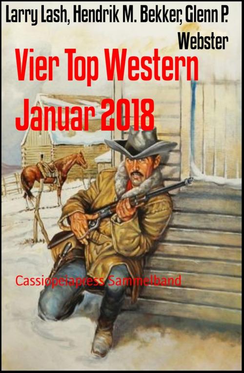 Cover of the book Vier Top Western Januar 2018 by Larry Lash, Hendrik M. Bekker, Glenn P. Webster, BookRix
