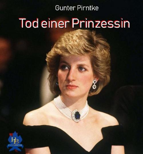 Cover of the book Tod einer Prinzessin by Gunter Pirntke, epubli