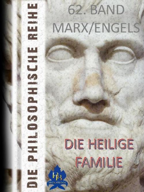 Cover of the book Die heilige Familie by Friedrich Engels, Karl Marx, epubli