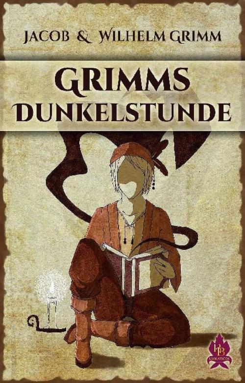 Cover of the book Grimms Dunkelstunde by Jacob und Wilhelm Grimm, epubli