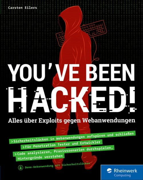 Cover of the book You've been hacked! by Carsten Eilers, Rheinwerk Computing