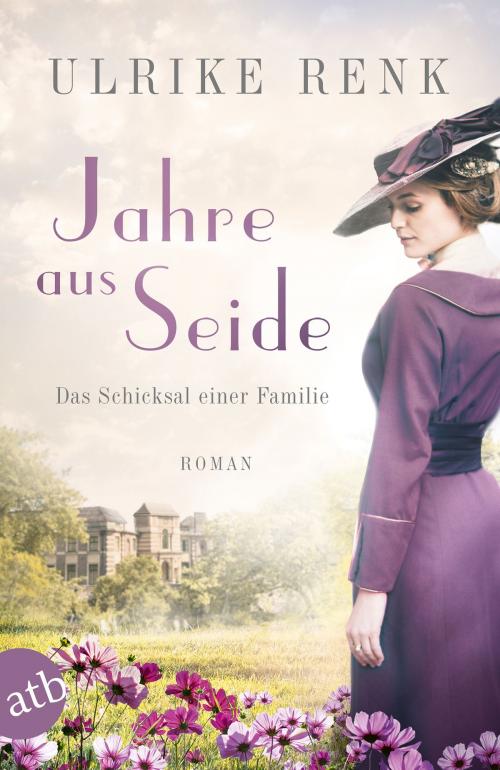Cover of the book Jahre aus Seide by Ulrike Renk, Aufbau Digital