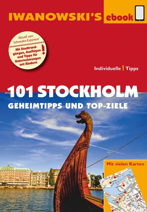Cover of the book 101 Stockholm - Geheimtipps und Top-Ziele by Ulrich Quack, Iwanowski's Reisebuchverlag