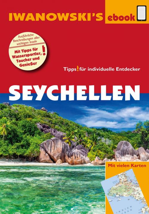 Cover of the book Seychellen - Reiseführer von Iwanowski by Stefan Blank, Ulrike Niederer, Iwanowski's Reisebuchverlag