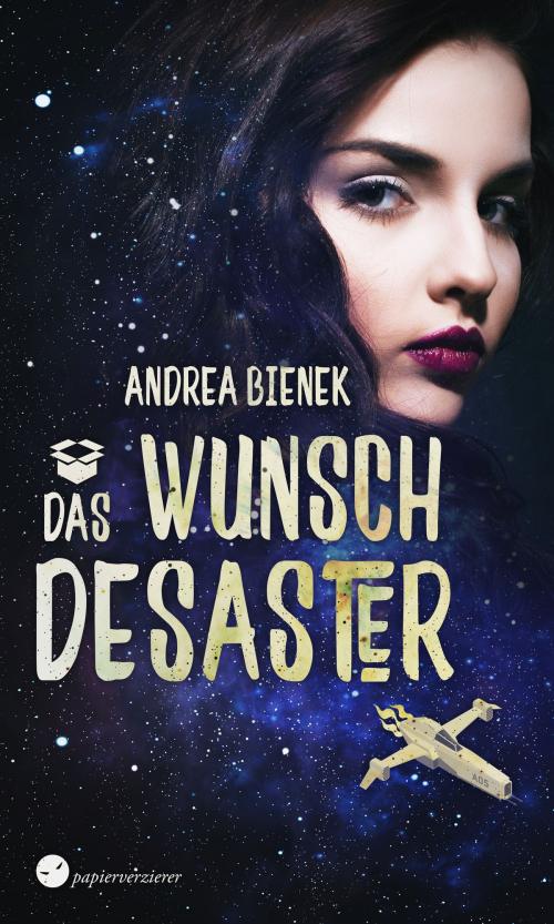 Cover of the book Das Wunschdesaster by Andrea Bienek, Papierverzierer Verlag