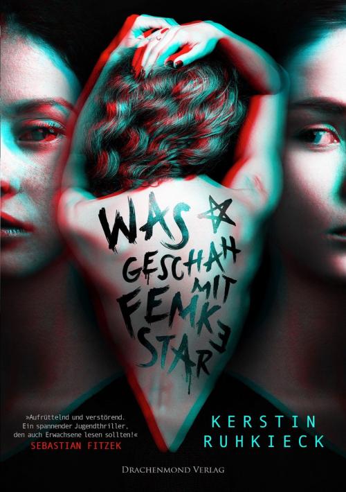 Cover of the book Was geschah mit Femke Star by Kerstin Ruhkieck, Drachenmond Verlag