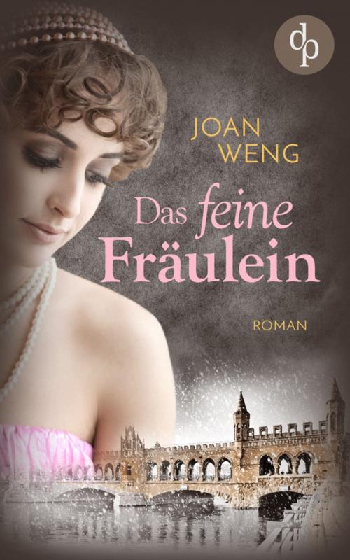 Cover of the book Das feine Fräulein (Spannung, Liebe) by Joan Weng, digital publishers