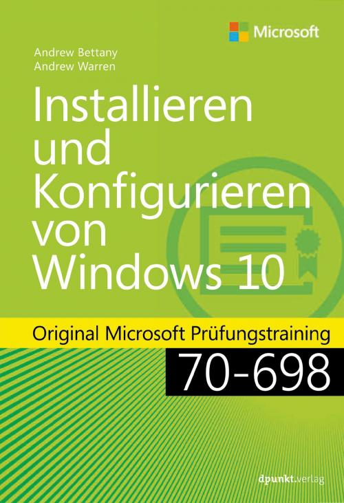 Cover of the book Installieren und Konfigurieren von Windows 10 by Andrew Bettany, Andrew James Warren, dpunkt.verlag