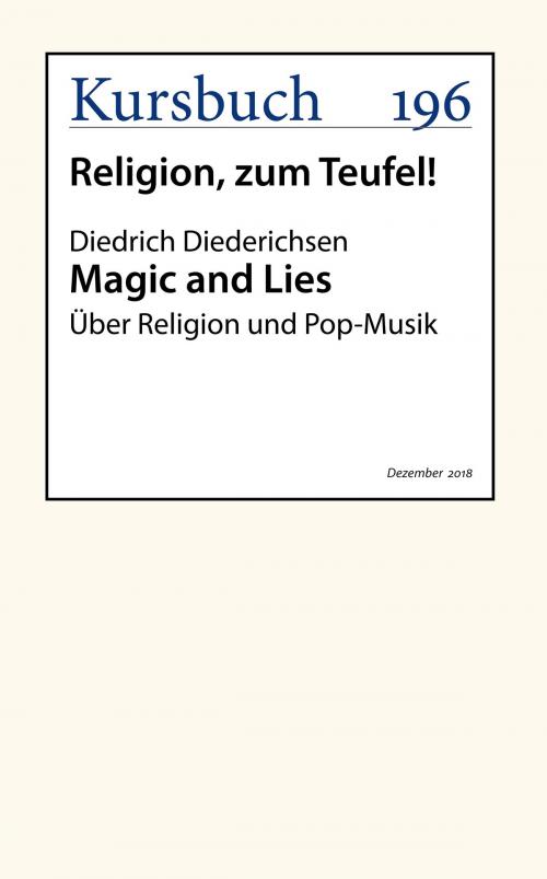 Cover of the book Magic and Lies by Diedrich Diederichsen, Kursbuch