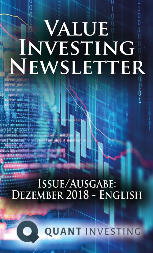 Cover of the book 2018 12 Value Investing Newsletter by Quant Investing / Dein Aktien Newsletter / Your Stock Investing Newsletter by Tim du Toit, www.quant-investing.com
