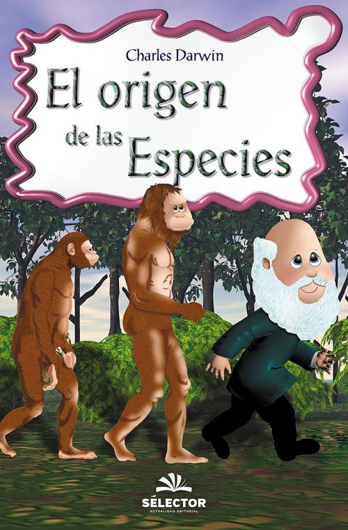 Cover of the book El origen de las especies by Charles Darwin, Selector