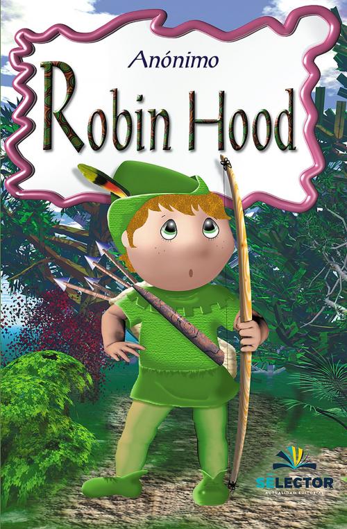 Cover of the book Robin Hood by Anónimo, Selector