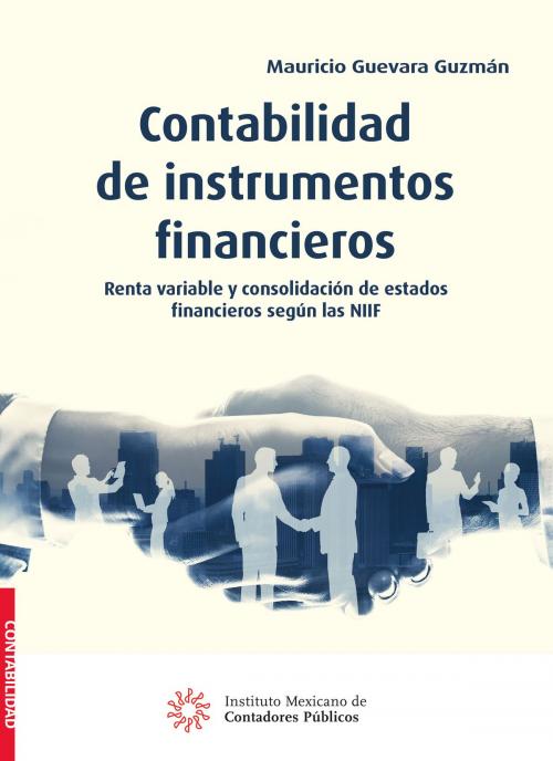 Cover of the book Contabilidad de instrumentos financieros by Mauricio Guevara Guzmán, IMCP
