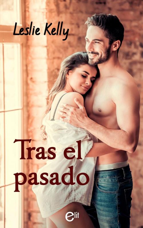 Cover of the book Tras el pasado by Leslie Kelly, Harlequin, una división de HarperCollins Ibérica, S.A.