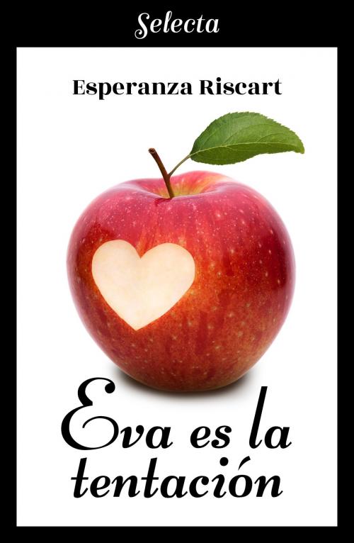 Cover of the book Eva es la tentación by Esperanza Riscart, Penguin Random House Grupo Editorial España