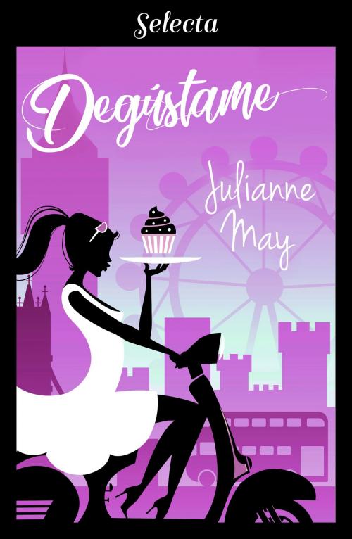 Cover of the book Degústame by Julianne May, Penguin Random House Grupo Editorial España