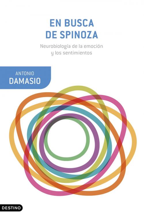 Cover of the book En busca de Spinoza by Antonio Damasio, Grupo Planeta