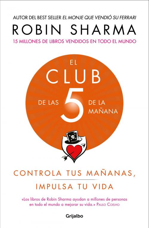 Cover of the book El Club de las 5 de la mañana by Robin Sharma, Penguin Random House Grupo Editorial España
