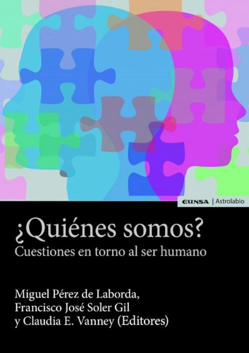 Cover of the book ¿Quiénes somos? by Francisco José Soler Gil, Miguel Pérez de Laborda, Claudia E. Vanney, EUNSA