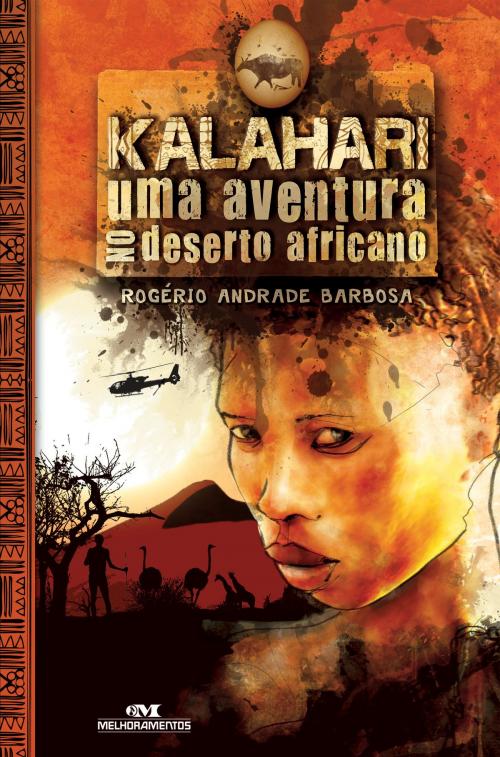 Cover of the book Kalahari by Rogério Andrade Barbosa, Editora Melhoramentos
