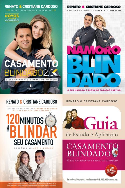 Cover of the book Kit Relacionamento Blindado by Renato Cardoso, Cristiane Cardoso, Thomas Nelson Brasil