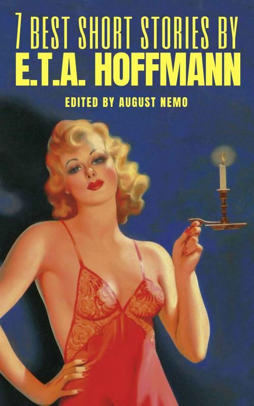 Cover of the book 7 best short stories by E.T.A. Hoffmann by E.T.A. Hoffmann, Tacet Books