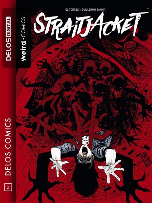 Cover of the book Straitjacket by El Torres, Guillermo Sanna, Delos Digital