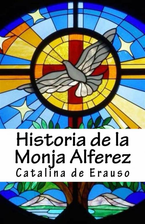 Cover of the book Historia de la monja Alferez by Catalina de Erauso, Cervantes Digital