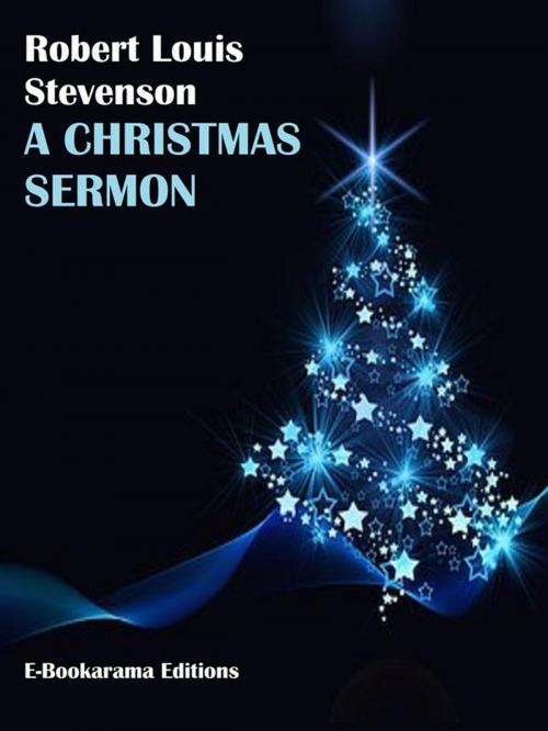 Cover of the book A Christmas Sermon by Robert Louis Stevenson, E-BOOKARAMA