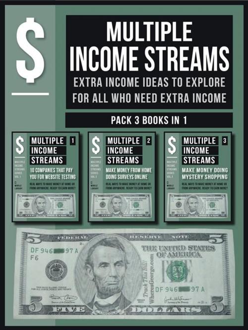 Cover of the book Multiple Streams Of Income (Pack 3 Books in 1) by Mobile Library, Mobile Library