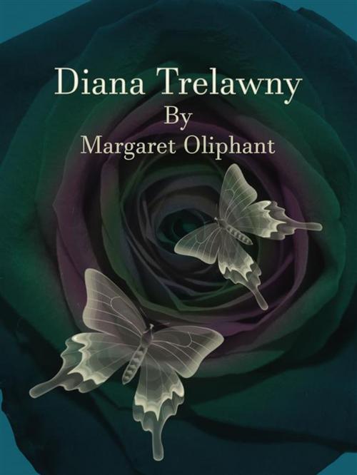 Cover of the book Diana Trelawny by Margaret Oliphant, Publisher s11838